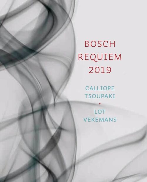 Bosch Requiem 2019 - Calliope Tsoupaki - Liknon