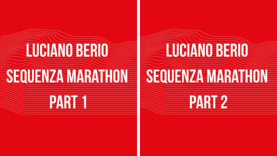 COMBITICKET | Luciano Berio Sequenza Marathon Part 1 & Part 2